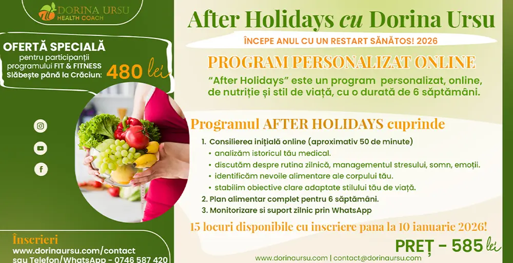 After Holidays cu Dorina Ursu – Începe anul cu un restart sănătos! 2026 este un program online personalizat, conceput să te ajute să revii treptat la obiceiuri sănătoase, fără restricții extreme, fără stres și fără confuzie